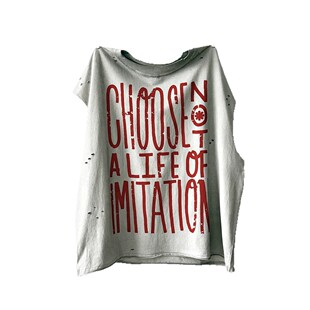��ʽ���羳�t�������CHOOSE NOT A LIFE OF IMITATION����T����