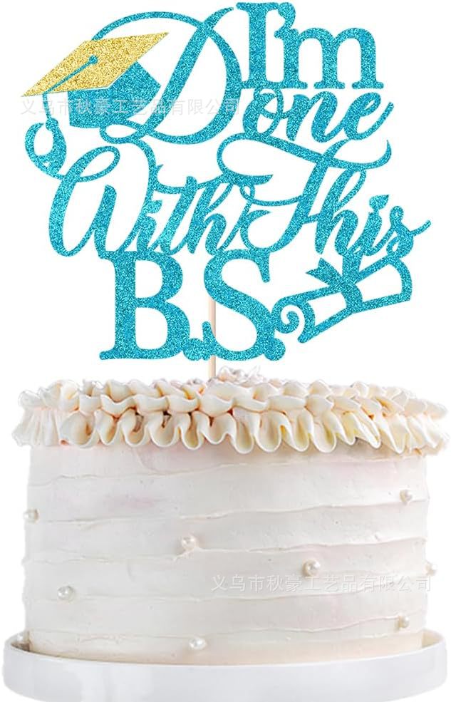1 pieza de I'm Done with This B.S tarta inserta decoración divertida para felicitar la fiesta de graduación nuevo inserto