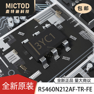 R5460N212AF-TR-FE SOT-23-6 늳ع��� ԭ�b��Ʒ�F؛