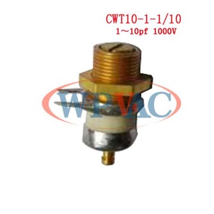 CWT10-1-1/10 Trimmer Capacitor, 1 ~ 10pf Capacitor Adjustment 250-500V Withstand Voltage Wholesale