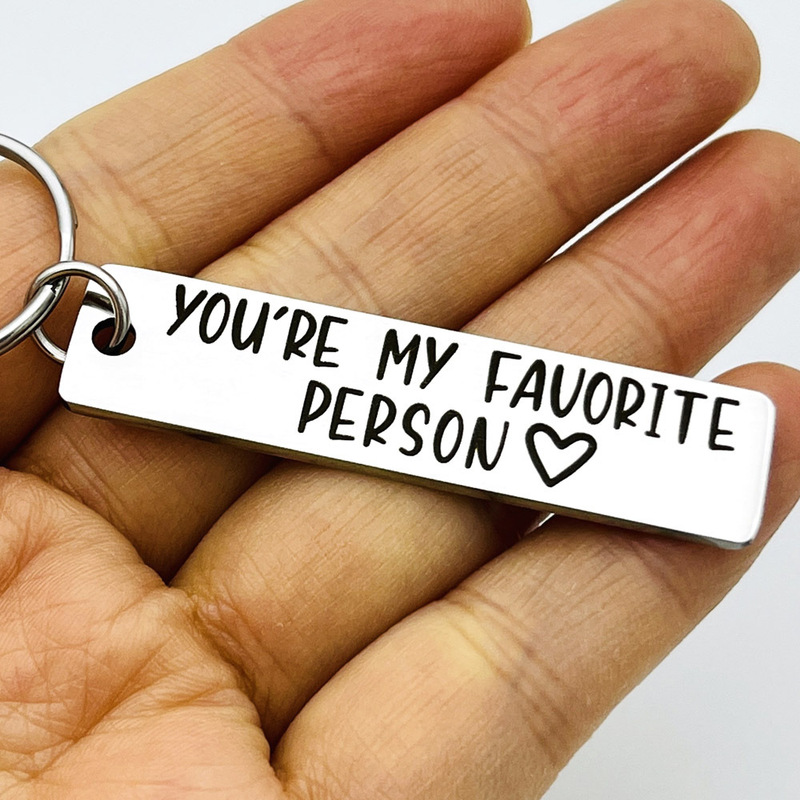 You'Re My Favorite Person Stainless Steel Keychain for Husband, Wife, Boyfriend and Girlfriend