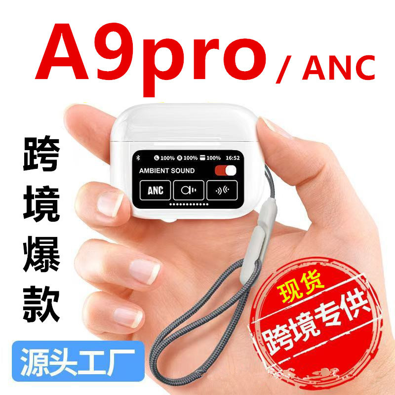 New Cross-Border A9Pro Bluetooth Headset with Smart Color Screen, Ai Translation, Wireless In-Ear Anc Noise Reduction, Universal for Gaming New Cross-Border A9Pro Bluetooth Headset with Smart Color Screen, Ai Translation, Wireless In-Ear Anc Noise Reduction, Universal for Gaming