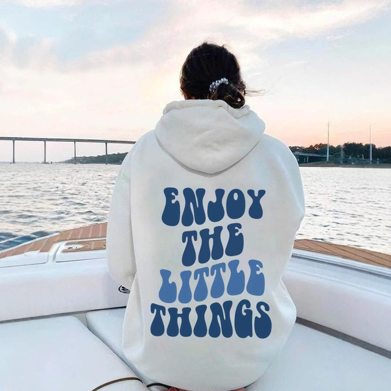 European code XS-5XL cross-border Enjoy The Little Things hoodie back printed hoodie