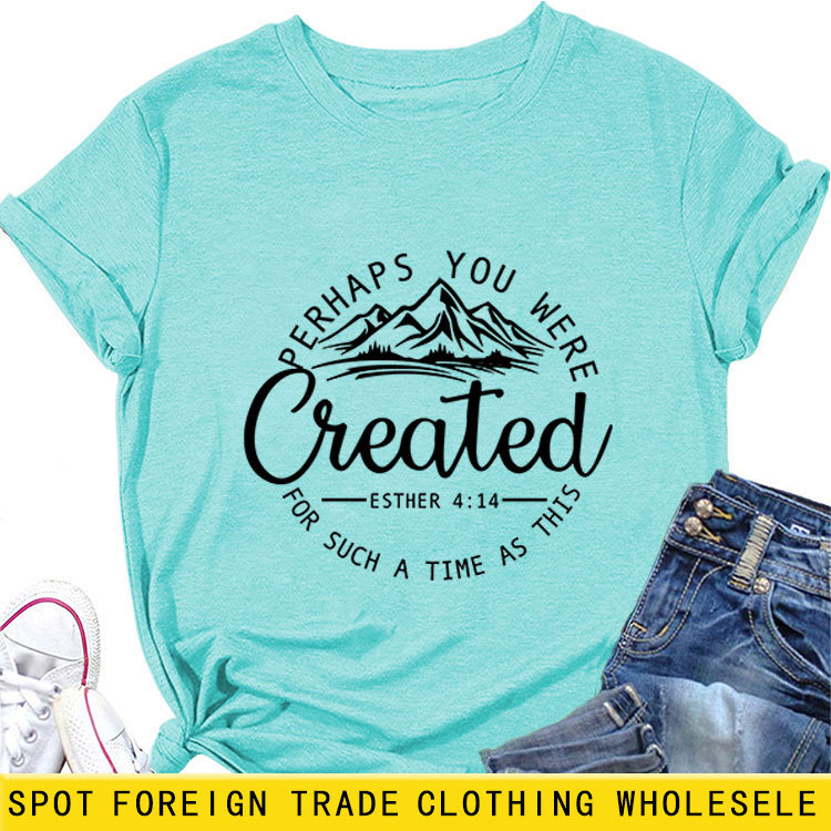Amazon cross-border trade perhaps you were summer new short sleeve women's fashion T-shirt in stock wholesale Amazon cross-border trade perhaps you were summer new short sleeve women's fashion T-shirt in stock wholesale