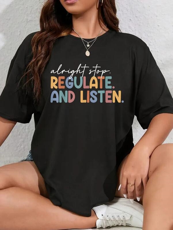 O 34106 Alright Stop Listen T-Shirt Psychotherapist T-Shirt