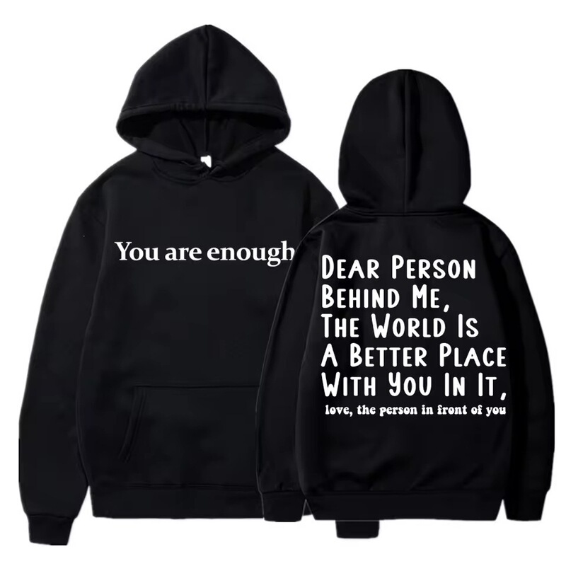 【Cross-border European size】You are the one who is dear enough to me, hoodie for men and women, psychological health new 【Cross-border European size】You are the one who is dear enough to me, hoodie for men and women, psychological health new