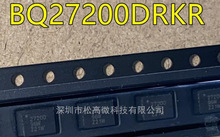 BQ27200 BQ27200DRKR 27200 QFN10封装 电池电量检测器芯片 全新