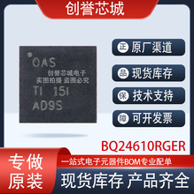 ԭ�b��Ʒ �NƬ BQ24610RGER �zӡOAS VQFN-24 �늳س����оƬ