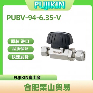 FUJIKIN��ʿ���P������3.92MPa V-Lok���^���yPUBV-94-6.35-V
