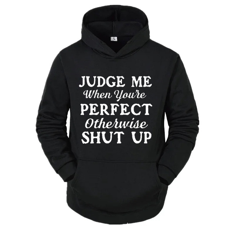 Popular Judge Me When You're Perfect printed sweatshirt with a unique attitude, style 60902-17 Popular Judge Me When You're Perfect printed sweatshirt with a unique attitude, style 60902-17