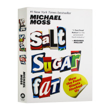 盐 糖 脂肪如何吸引我们 英文原版 Salt Sugar Fat How the Food Giants Hooked Us 迈克尔 莫斯 Michael Moss 英文版进口英语书