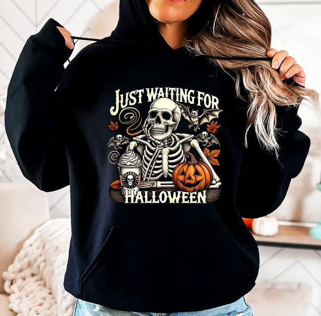 Just Waiting for Halloween Hoodi Funny Skeleton Sweatshirt