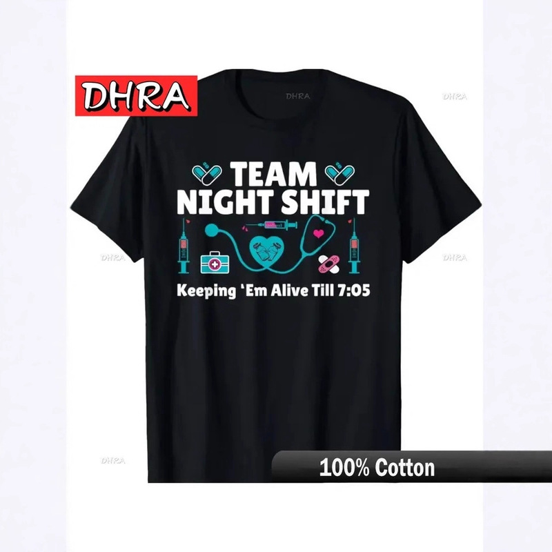 Team Night Shift Nurse Practitioner Humor T-Shirt Cotton Crew Neck Women's Gift Friend Casual Top