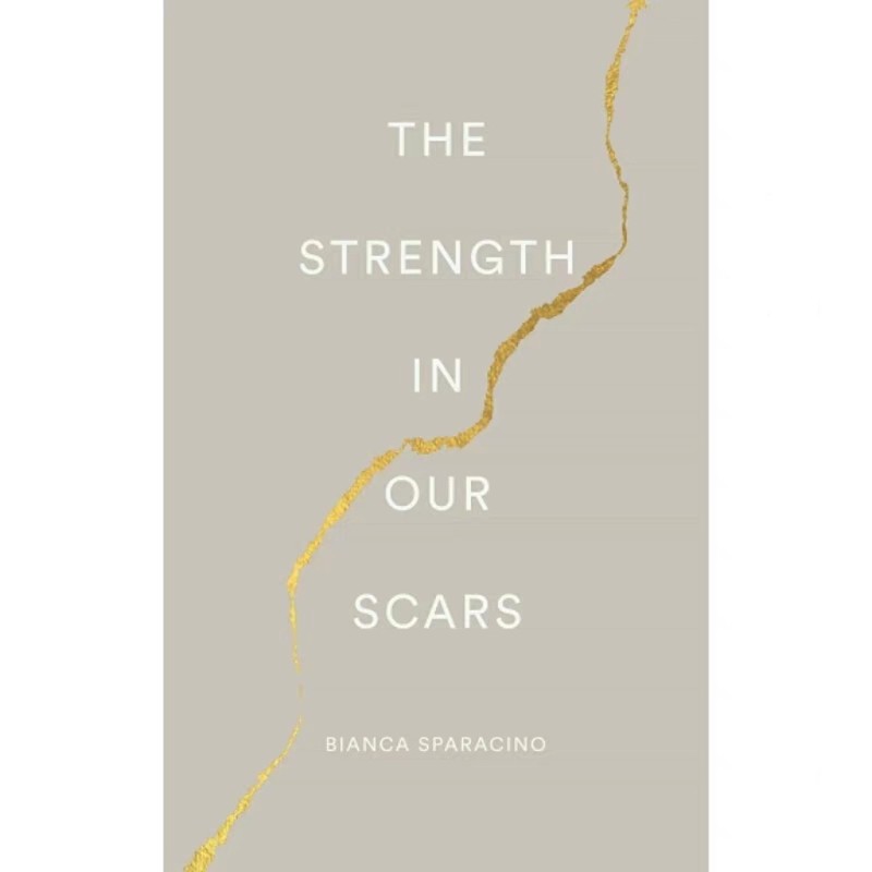 The Strength In Our Scars 伤痕中的力量 英文版|undefined