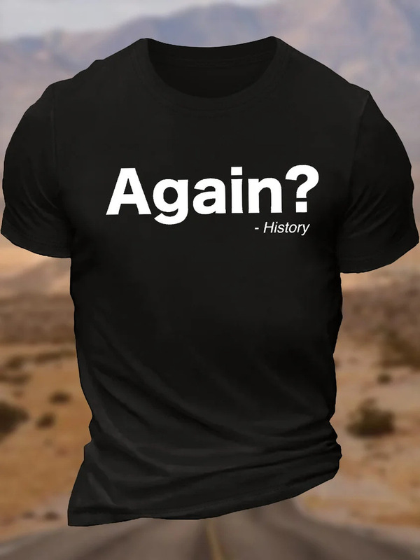 Foreign Trade Cross-Border European and American European Size Large Size Men's Historical Funny Graphic Cotton Text Letters Casual Round Neck T-Shirt