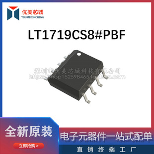 LT1719CS8#PBF SO-8 LT1719IS8#PBF �zӡ1719 ���^��IC ȫ��ԭ�b