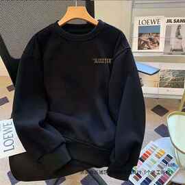 美式重磅男字母印花加绒加厚圆领含棉卫衣宽松秋冬新款秋冬季上衣