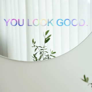 新PET镭射膜YOU LOOK GOOD反光炫彩精雕墙贴DIY玻璃墙壁贴纸LS010
