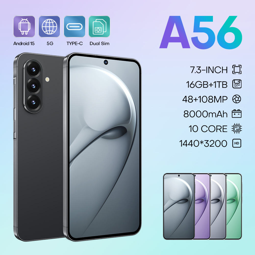 New Cross-Border Popular Smart 5g Phone A56 Android 7.3inch Large Screen 16+1Tb Memory Phone Source Wholesale