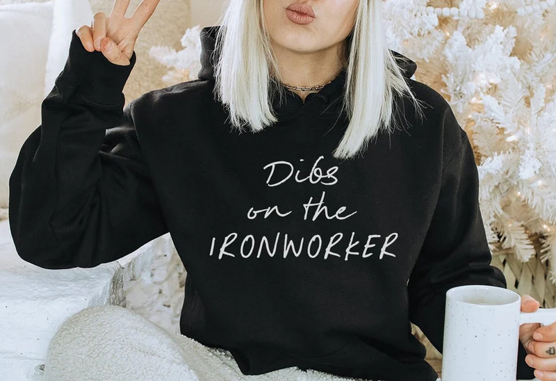 Ironworker wife husband anniversary boyfriend hoodie, funny hooded sweatshirt