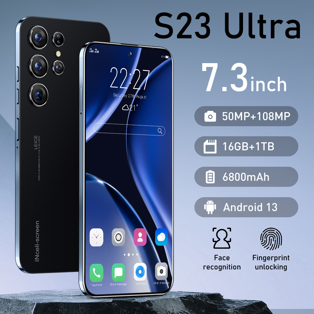 Mobile Phone S23Ultra 7.3inch Large Screen Android 16+1Tb Smart Full-Network Global Universal Model in Stock for Immediate Delivery