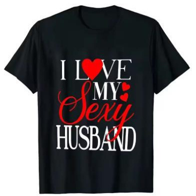 2025 Cross-Border European Size "I Love My Sexy Husband/Wife" T-Shirt Series, Honeymoon Couple Outfits, Date