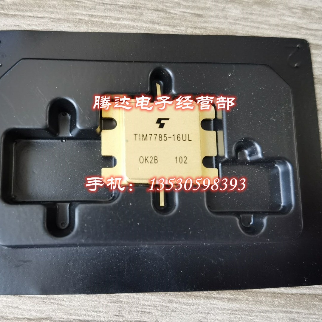 TIM7785-16UL 专营高频管 高频模块 全新现货请询价