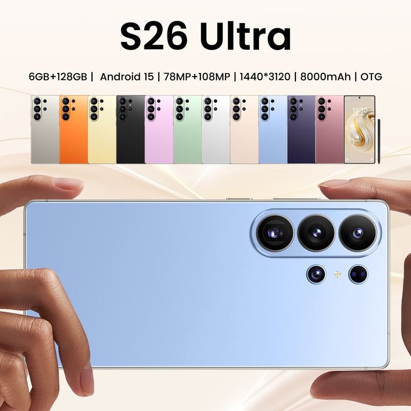Cross-Border New Model Mobile Phone S26 Ultra with Built-In Pen, True 4g, Smart Android Phone (8+256) Global Version Cross-Border New Model Mobile Phone S26 Ultra with Built-In Pen, True 4g, Smart Android Phone (8+256) Global Version