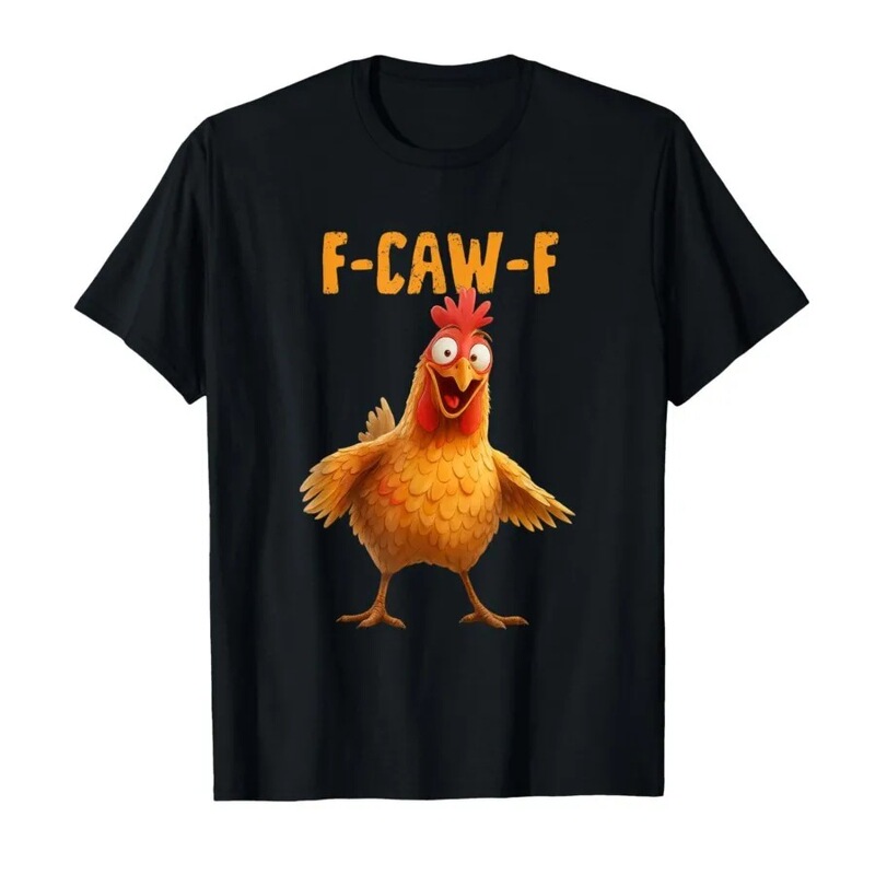 F-Caw-F Chicken Funny Adult Humor Rooster Terrier Men's T-Shirt Women's Short Sleeve Top P430 F-Caw-F Chicken Funny Adult Humor Rooster Terrier Men's T-Shirt Women's Short Sleeve Top P430
