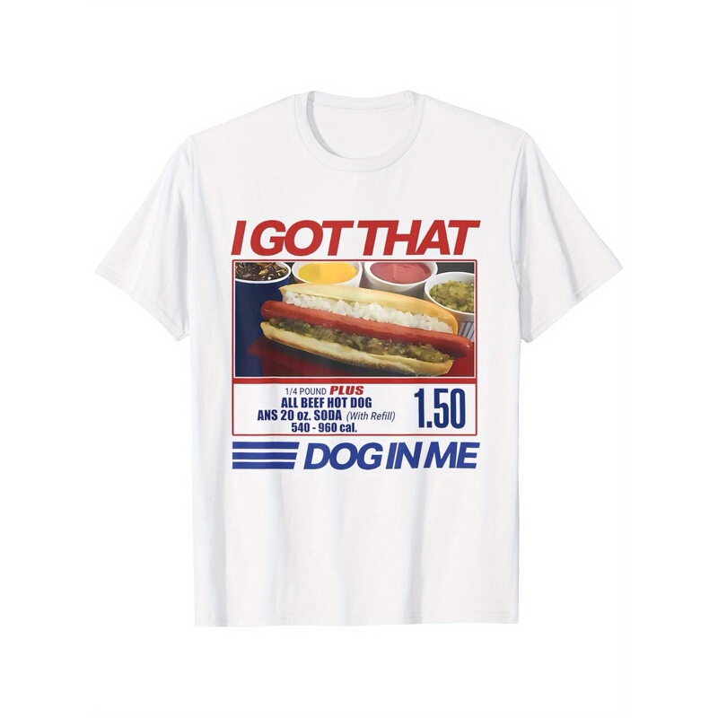 【European Size Cotton T-Shirt】Funny "I Have That Dog On Me" Hot Dog Graphic T-Shirt - Unisex T-Shirt