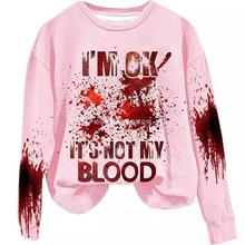 2024�W�����Q�羳I'm Ok It's Not My Blood���R�d�f�}��POD�� ��