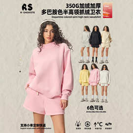 跨境多巴胺半高领抓绒加绒卫衣女秋350G美式ins圆领卫衣女新款