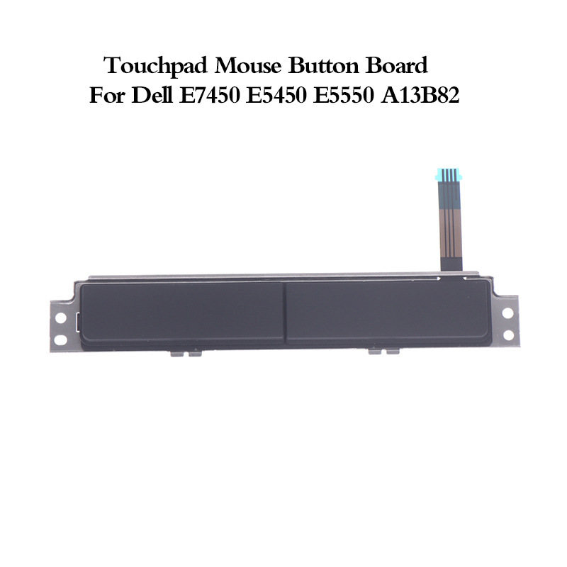 Suitable for Dell/Dell New E7450 E5450 E5550 Touchpad Left and Right Buttons a 13B82