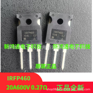 IRFP460 IRFP460PBF 20A500V 0.27&Omega; ȫ����Ʒ�M�� MOS��Ч����
