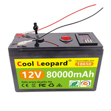 新型12V 80Ah 18650锂电池组，用于喷雾器电动汽车电池12.6V叉电