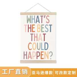 亚马逊积极语录实木挂轴画波西米亚励志书房挂画喷绘帆布装饰画