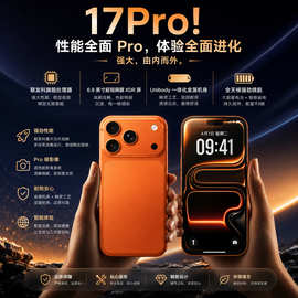 新款跨境TK爆款智能手机i17ProMax全球通5G安卓谷歌源头厂家直销