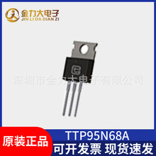 ȫ���ֻ��Ϲ�΢TTP95N68A��װTO-220��ЧӦ��n����mos��