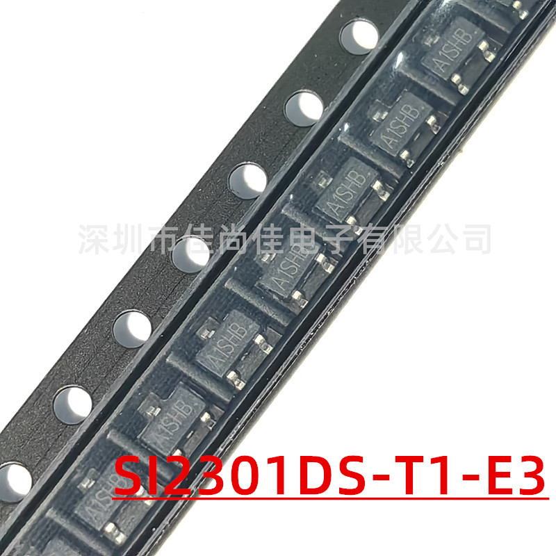 SI2301DS-T1-E3 SI2301DS 丝印A1SHB SOT23 P沟道 MOS场效应管