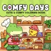 COMFY DAYS【Comfortable Days】