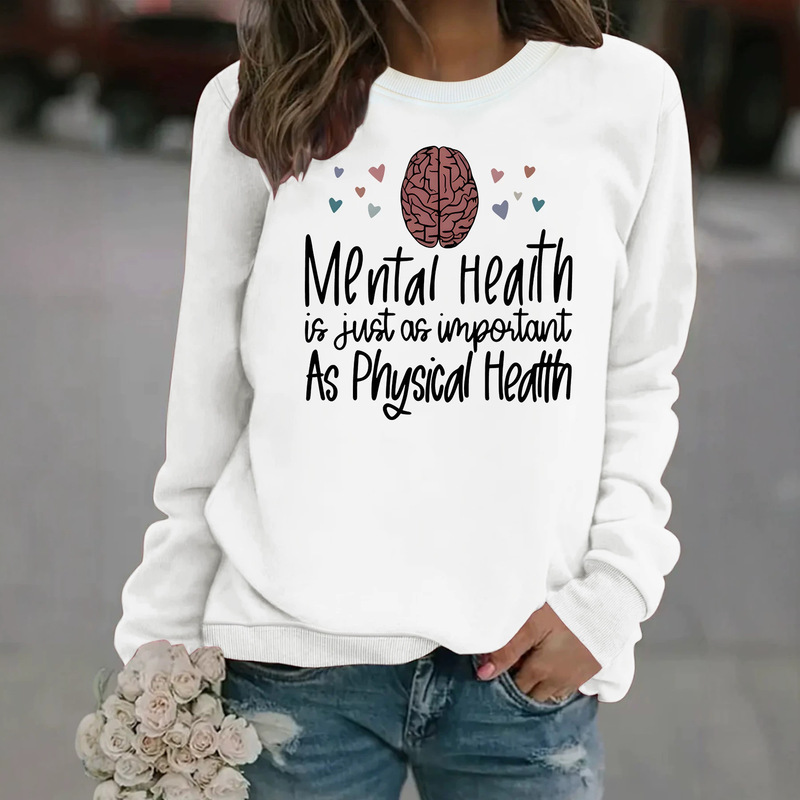Amazon foreign trade mental health slogan printed fashion base long-sleeve fleece-lined wholesale sweatshirt for women, good cross-border product Amazon foreign trade mental health slogan printed fashion base long-sleeve fleece-lined wholesale sweatshirt for women, good cross-border product
