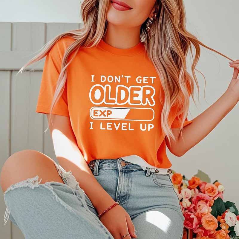 Cross-Border European Size Foreign Trade Short-Sleeved T-Shirt I Don'T Get Older Upgraded Text Independent Station Hot Recommendation Cross-Border European Size Foreign Trade Short-Sleeved T-Shirt I Don'T Get Older Upgraded Text Independent Station Hot Recommendation