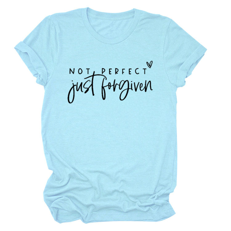 No es perfecto sólo perdonado estación independiente Comercio exterior moda casual carta suelta Camiseta de manga corta Mujer