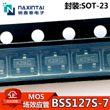 BSS127S-7 SOT-23 ˿ӡK29 ��̨DIODESԭװ��Ʒ MOS��ЧӦ��