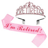 Retired Retired hairpot strap suit pink I'm retired etiquette with retirement crown