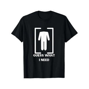 ���羳�W�a��Funny "Guess What I Need" Men's Tee, Black