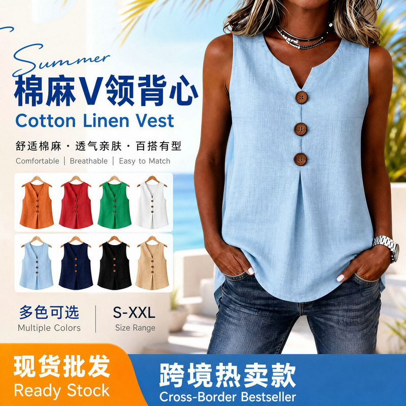 In-Stock Wholesale New European and American Amazon Cross-Border Spring and Summer Women's V-Neck Cotton and Linen Buttoned Sleeveless Vest Top In-Stock Wholesale New European and American Amazon Cross-Border Spring and Summer Women's V-Neck Cotton and Linen Buttoned Sleeveless Vest Top