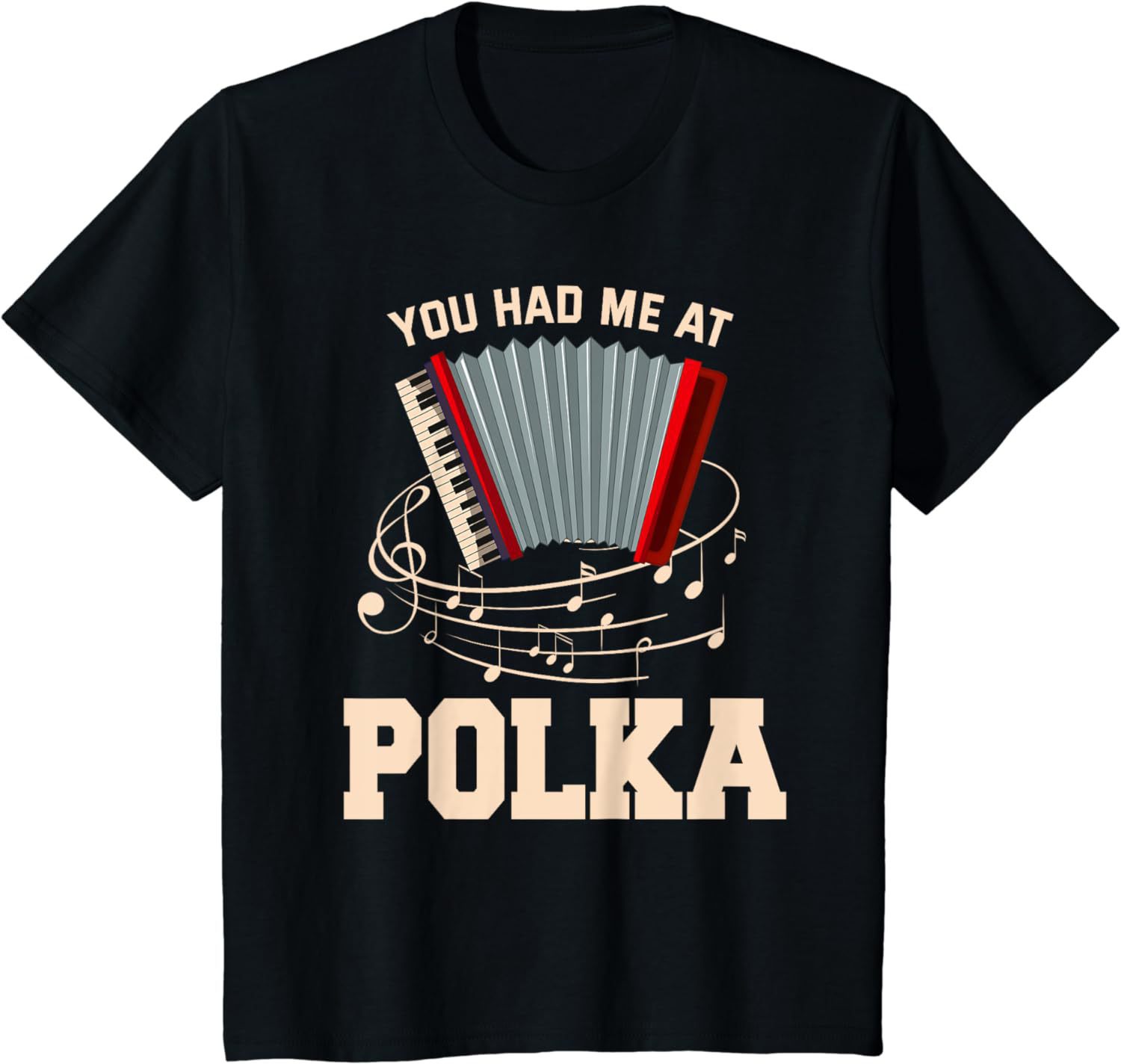 Polka Shirt Funny I Love Polka Music Polka Lover Gift T-Shir