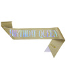 Birthday party golden shoulder strap etiquette belt BIRTHDAY GIRL Queen Birthday girl belt belt