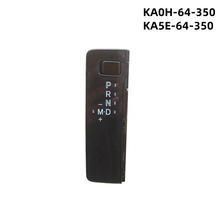 KA0H-64-350 KA5E-64-350 适用于马自达CX-5档位指示器PRND指示灯